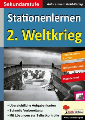 Lernmodul 6: Zweiter Weltkieg / Stationenlernen