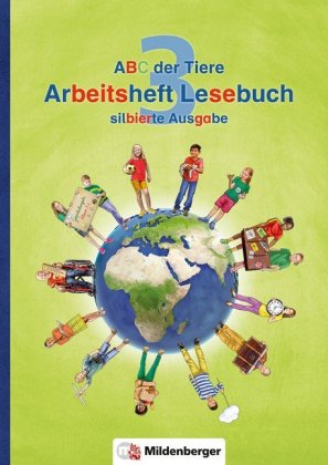 ABC der Tiere 3 - Arbeitsheft Lesebuch, silbierte Ausgabe