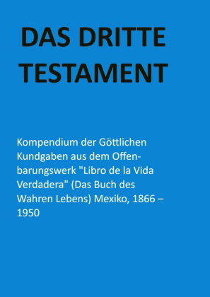 DAS DRITTE TESTAMENT