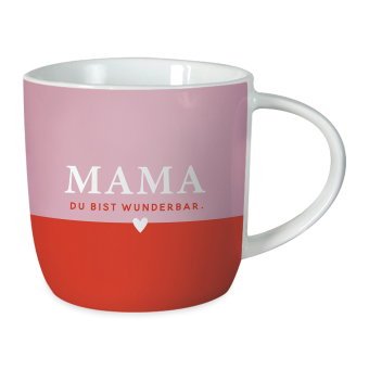 Tasse Gute Laune Mama du bist wunderbar.