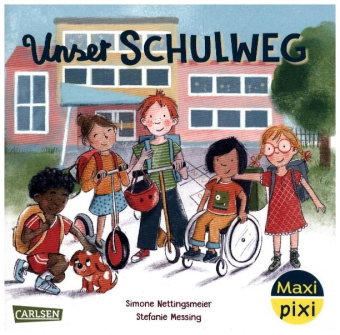 Maxi Pixi 439: Unser Schulweg
