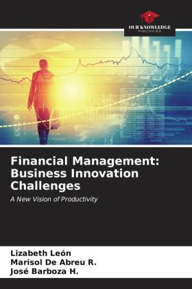 Financial Management: Business Innovation Challenges
