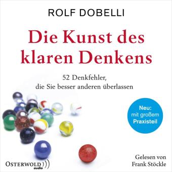 Die Kunst des klaren Denkens, 2 Audio-CD, 2 MP3
