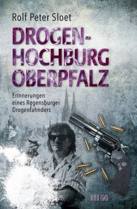 Drogenhochburg Oberpfalz