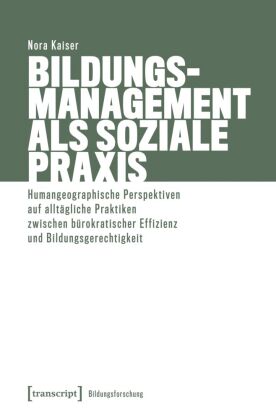 Bildungsmanagement als soziale Praxis