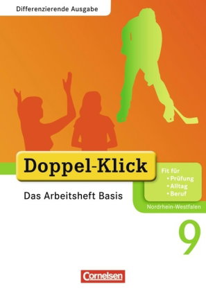 Doppel-Klick - Das Sprach- und Lesebuch - Differenzierende Ausgabe Nordrhein-Westfalen - 9. Schuljah