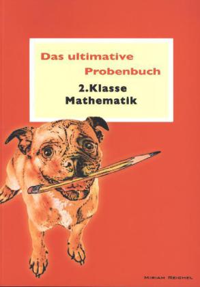 Das ultimative Probenbuch Mathematik 2. Klasse. LehrplanPlus, 3 Teile