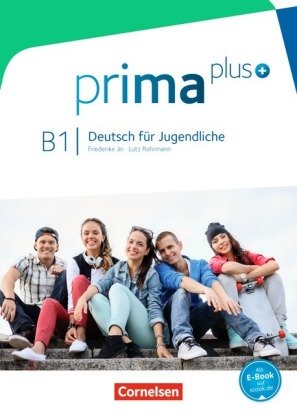 Prima plus - Deutsch für Jugendliche - Allgemeine Ausgabe - B1: Gesamtband