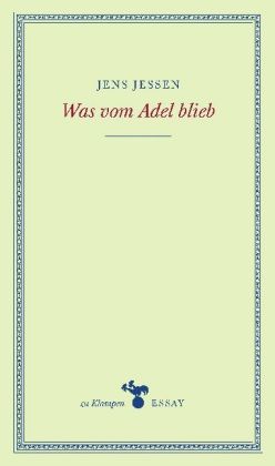 Was vom Adel blieb