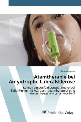 Atemtherapie bei Amyotrophe Lateralsklerose