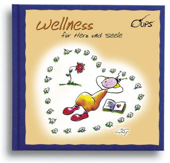 Oups - Wellness für Herz und Seele