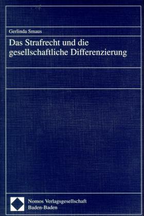 Das Strafrecht und die gesellschaftliche Differenzierung