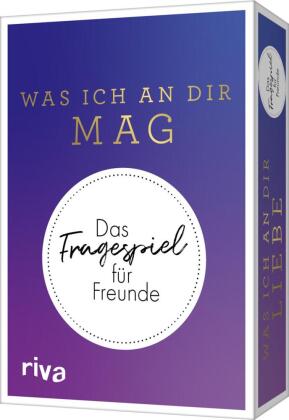 Was ich an dir mag - Das Fragespiel für Freunde