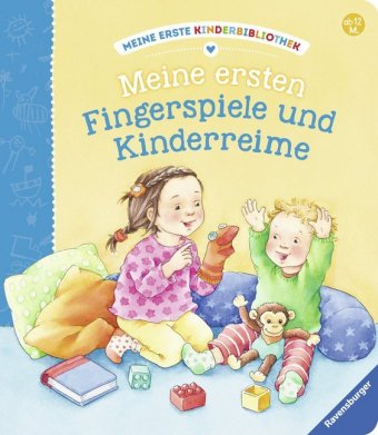 Meine erste Kinderbibliothek - Meine ersten Fingerspiele und Kinderreime