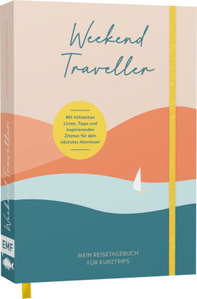 Weekend Traveller - Mein Reisetagebuch für Kurztrips