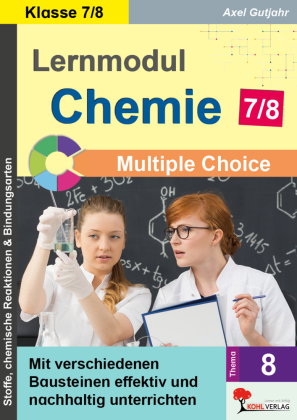 Lernmodul 8: CHEMIE - Klasse 7-8 / Multiple Choice