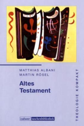 Theologie kompakt: Altes Testament