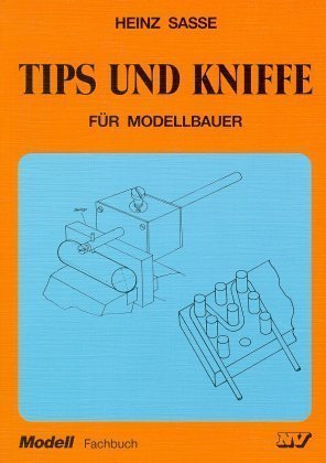 Tipps und Kniffe für Modellbauer