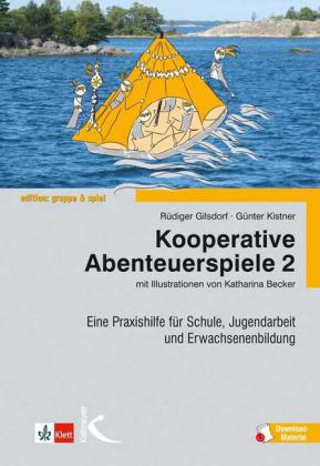Kooperative Abenteuerspiele 2, m. 13 Beilage. Bd.2