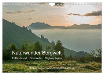 Naturwunder Bergwelt Fellhorn und Hörnergruppe (Wandkalender 2024 DIN A4 quer), CALVENDO Monatskalen