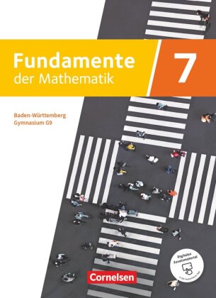 Fundamente der Mathematik - Baden-Württemberg ab 2025 - 7. Schuljahr