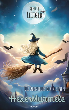 Die Abenteuer der kleinen Hexe Murmele