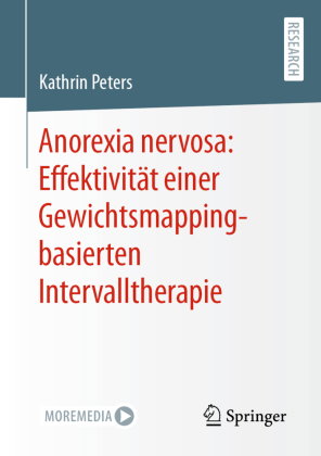 Anorexia nervosa: Effektivität einer Gewichtsmapping-basierten Intervalltherapie