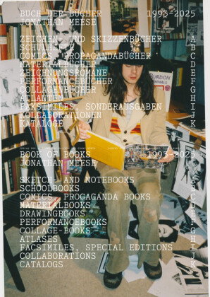 Jonathan Meese. Buch der Bücher. Kommentiertes Werkverzeichnis der Bücher / Books of the Books, Anno
