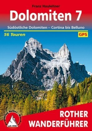 Dolomiten 7 - Südöstliche Dolomiten