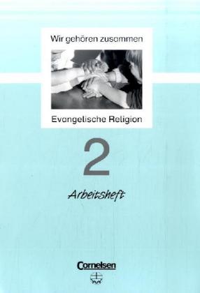 Wir gehören zusammen - Evangelische Religion - Band 2: 2. Schuljahr