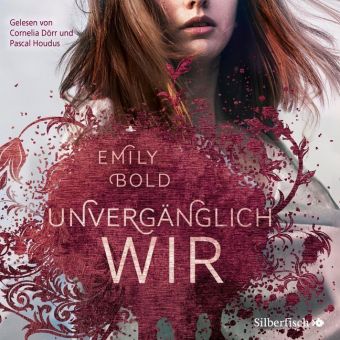 UNVERGÄNGLICH wir, 2 Audio-CD, 2 MP3