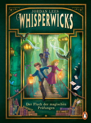 Whisperwicks - Der Fluch der magischen Prüfungen