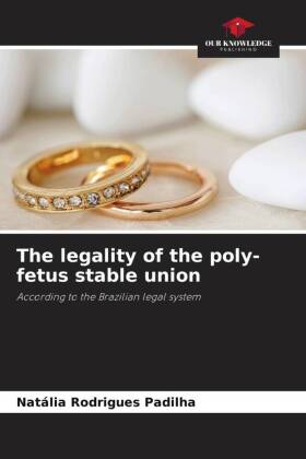The legality of the poly-fetus stable union