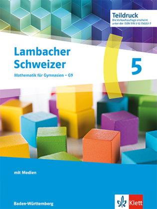 Lambacher Schweizer Mathematik 5. Ausgabe Baden-Württemberg