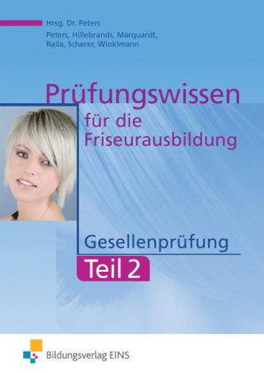 Prüfungswissen Friseurausbildung. Tl.2