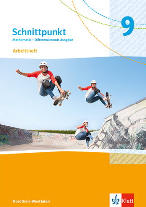 Schnittpunkt Mathematik 9. Differenzierende Ausgabe Nordrhein-Westfalen