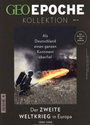 GEO Epoche KOLLEKTION / GEO Epoche Kollektion 14/2019 - Der zweite Weltkrieg in Europa