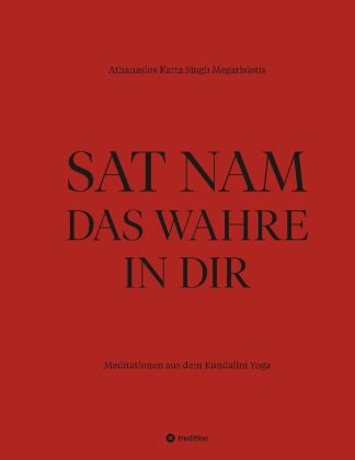 SAT NAM DAS WAHRE IN DIR