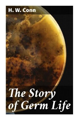The Story of Germ Life