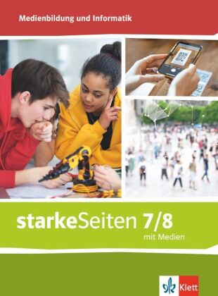 starkeSeiten Medienbildung und Informatik 7/8, m. 1 Beilage