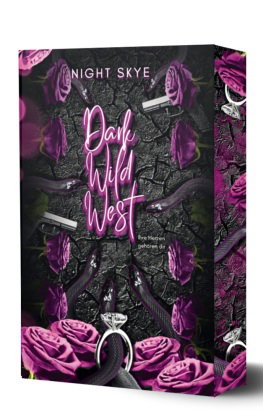 Dark Wild West - Ihre Herzen gehören dir (Reverse Harem, Dark Romance) - Teil 3