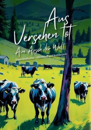 Aus Versehen tot -am Arsch der Welt