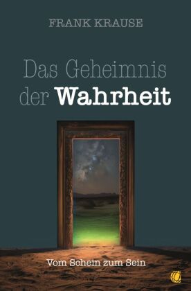 Das Geheimnis der Wahrheit