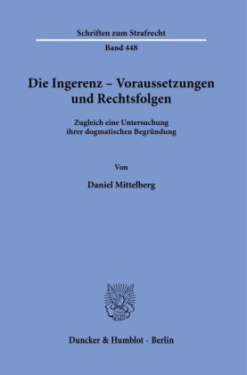 Die Ingerenz - Voraussetzungen und Rechtsfolgen