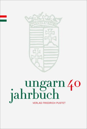 Ungarn-Jahrbuch 40 (2024)