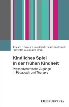 Kindliches Spiel in der frühen Kindheit