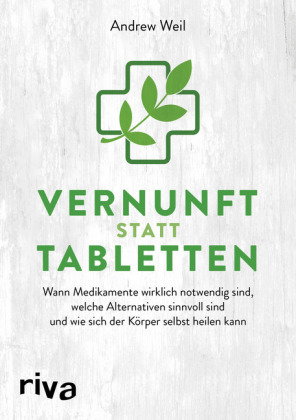 Vernunft statt Tabletten