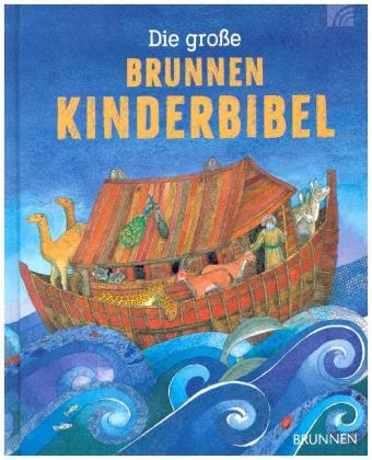 Die große Brunnen Kinderbibel