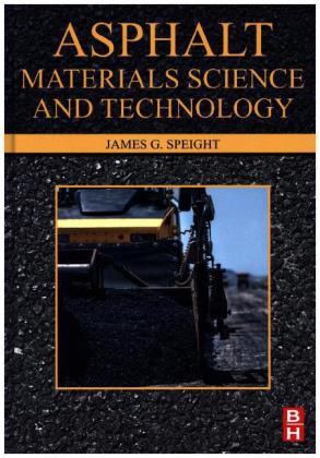 Asphalt Materials Science and Technology