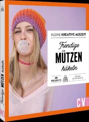 Kleine kreative Auszeit: Trendige Mützen häkeln